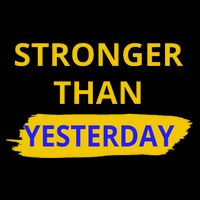 Stronger Than Yesterday Crop Top