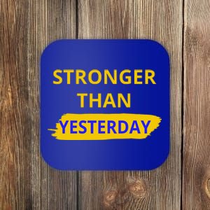 Stronger Than Yesterday Coaster