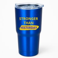 Stronger Than Yesterday Tumbler