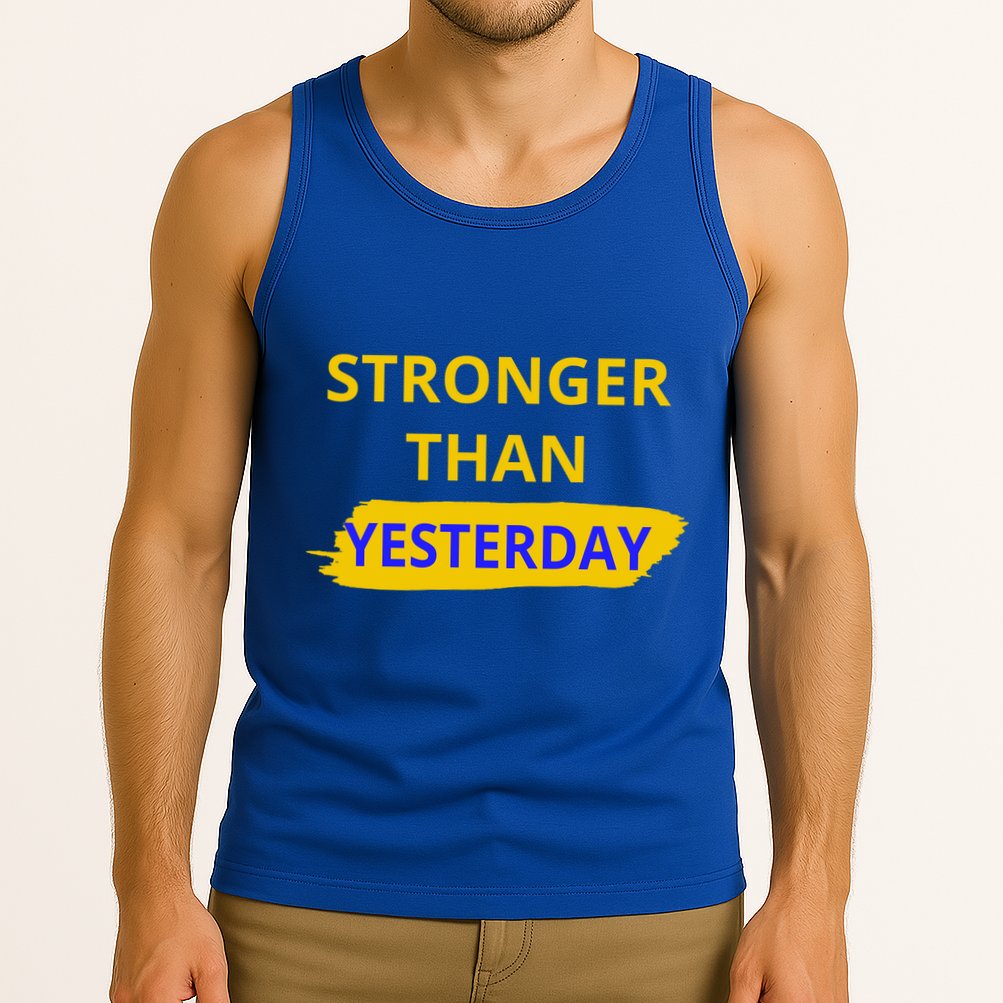 Stronger Than Yesterday Tank Top