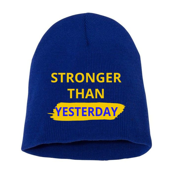 Stronger Than Yesterday Short Acrylic Beanie