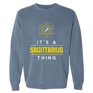 Sagittarius Thing Zodiac Sign Gift Garment-Dyed Sweatshirt