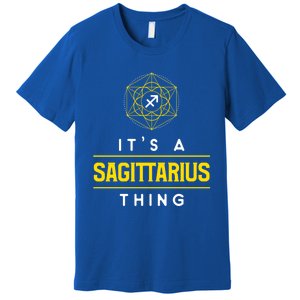 Sagittarius Thing Zodiac Sign Gift Premium T-Shirt