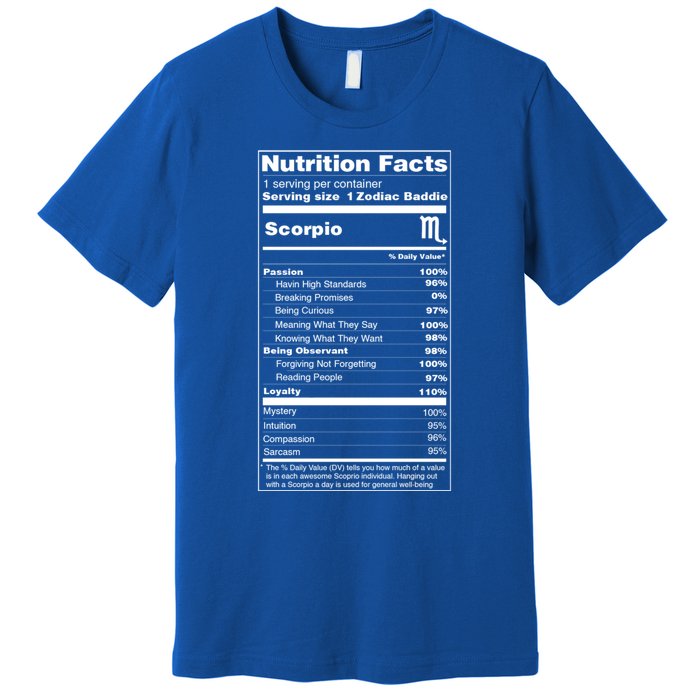 Scorpio Tee Zodiac Sign Nutrition Facts Gift Premium T-Shirt