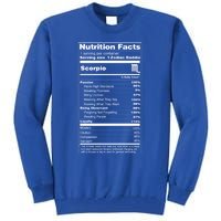 Scorpio Tee Zodiac Sign Nutrition Facts Gift Tall Sweatshirt