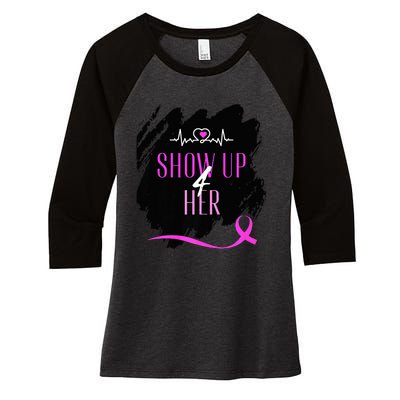 SHOW UP 4 HER Women's Tri-Blend 3/4-Sleeve Raglan Shirt