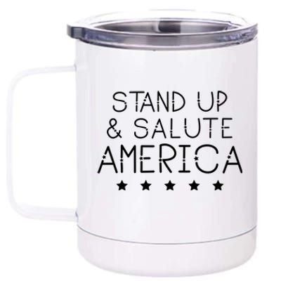 Stand Up And Salute America Support American Veterans Gift 12 oz Stainless Steel Tumbler Cup