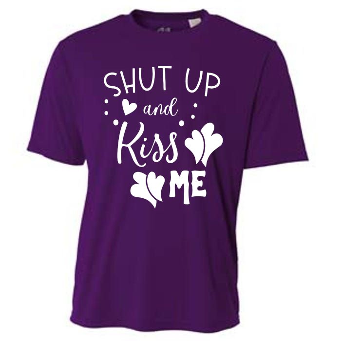 Shut Up And Kiss Me Cooling Performance Crew T-Shirt