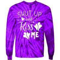 Shut Up And Kiss Me Tie-Dye Long Sleeve Shirt