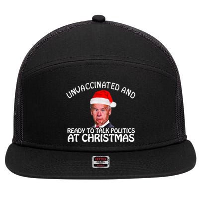 Santa Unvaccinated And Ready To Talk Politics At Christmas 7 Panel Mesh Trucker Snapback Hat