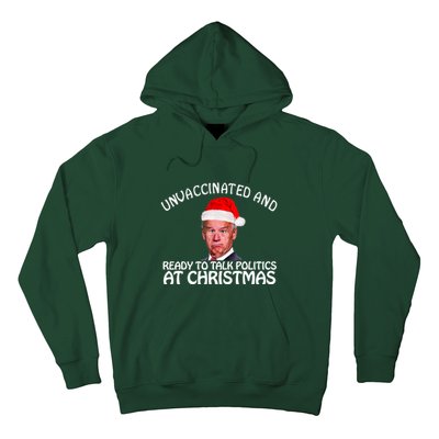 Santa Unvaccinated And Ready To Talk Politics At Christmas Hoodie