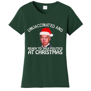 Santa Unvaccinated And Ready To Talk Politics At Christmas Women's T-Shirt