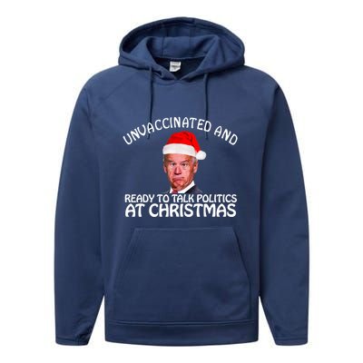 Santa Unvaccinated And Ready To Talk Politics At Christmas Performance Fleece Hoodie