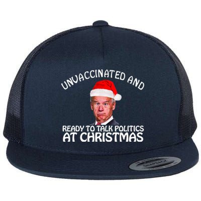 Santa Unvaccinated And Ready To Talk Politics At Christmas Flat Bill Trucker Hat