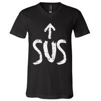 Sus Up Arrow Funny Saying Gaming Meme Suspicious V-Neck T-Shirt