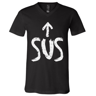 Sus Up Arrow Funny Saying Gaming Meme Suspicious V-Neck T-Shirt