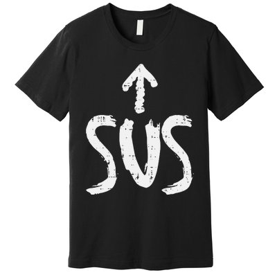 Sus Up Arrow Funny Saying Gaming Meme Suspicious Premium T-Shirt