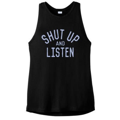 Shut Up And Listen Ladies PosiCharge Tri-Blend Wicking Tank