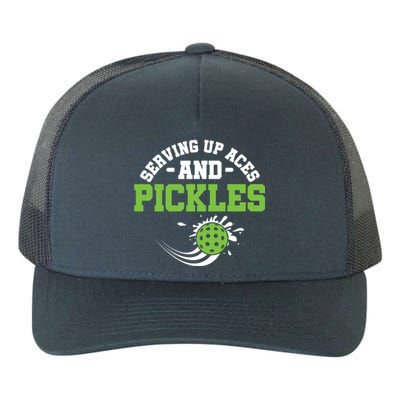 Serving Up Aces And Pickles Pickleball Player Dink Funny Gift Yupoong Adult 5-Panel Trucker Hat