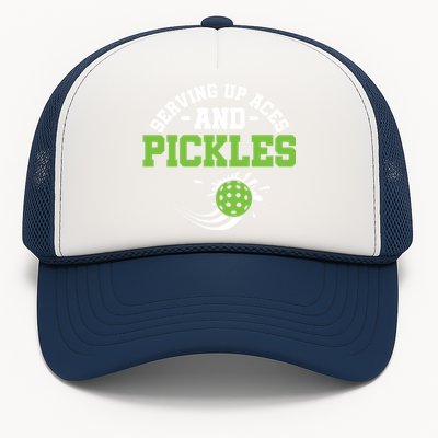 Serving Up Aces And Pickles Pickleball Player Dink Funny Gift Trucker Hat