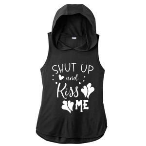 Shut Up And Kiss Me Ladies PosiCharge Tri-Blend Wicking Draft Hoodie Tank