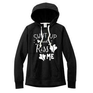 Shut Up And Kiss Me Women's Fleece Hoodie