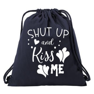 Shut Up And Kiss Me Drawstring Bag