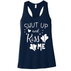 Shut Up And Kiss Me Women's Racerback Tank