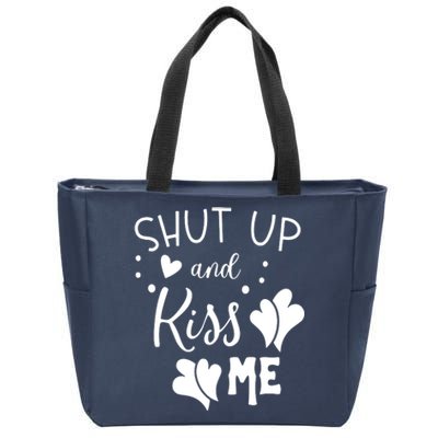 Shut Up And Kiss Me Zip Tote Bag