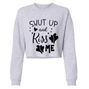 Shut Up And Kiss Me Cropped Pullover Crew