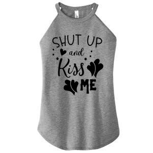 Shut Up And Kiss Me Women's Perfect Tri Rocker Tank