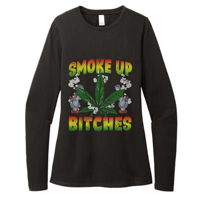 Smoke Up Bitches Marijuana Pot Leaf Weed 420 Stoner Day Womens CVC Long Sleeve Shirt