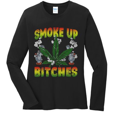 Smoke Up Bitches Marijuana Pot Leaf Weed 420 Stoner Day Ladies Long Sleeve Shirt