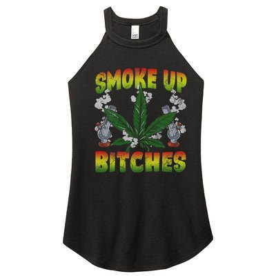 Smoke Up Bitches Marijuana Pot Leaf Weed 420 Stoner Day Women's Perfect Tri Rocker Tank