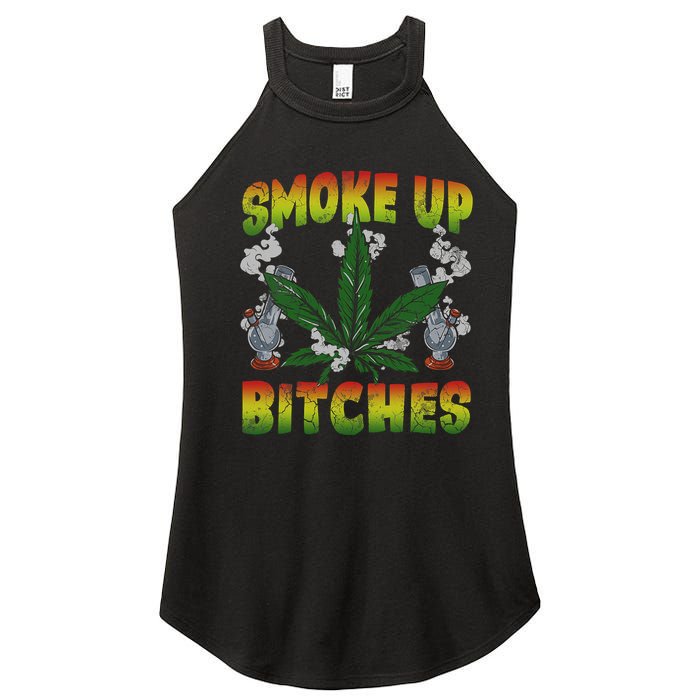 Smoke Up Bitches Marijuana Pot Leaf Weed 420 Stoner Day Women's Perfect Tri Rocker Tank