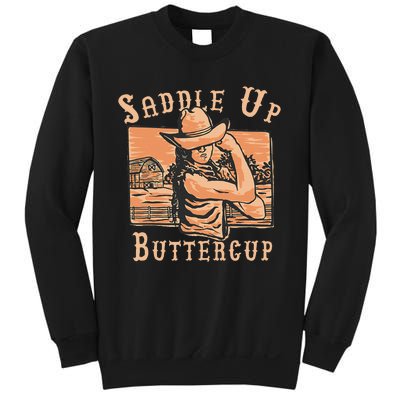 Saddle Up Buttercup Rodeo Girl Cowgirl Cowboy Sweatshirt