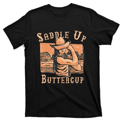 Saddle Up Buttercup Rodeo Girl Cowgirl Cowboy T-Shirt