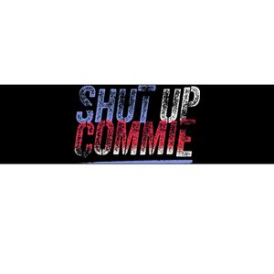 Shut Up Commie Bumper Sticker