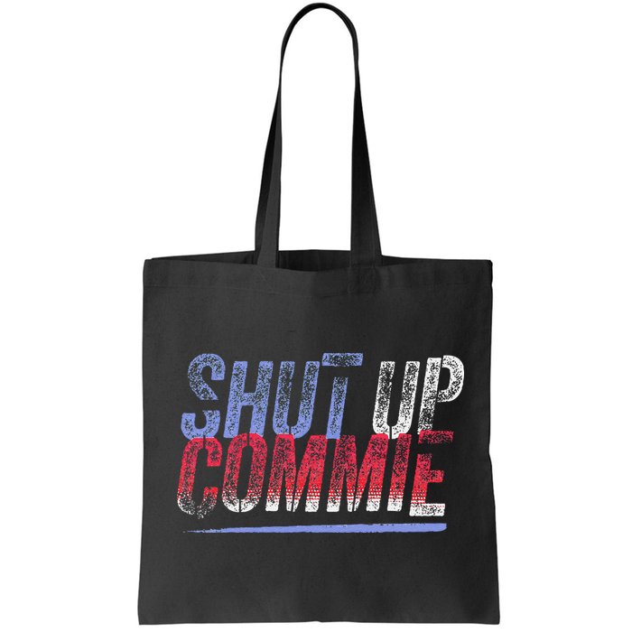 Shut Up Commie Bag