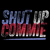 Shut Up Commie Bag
