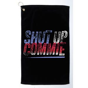 Shut Up Commie Platinum Collection Golf Towel