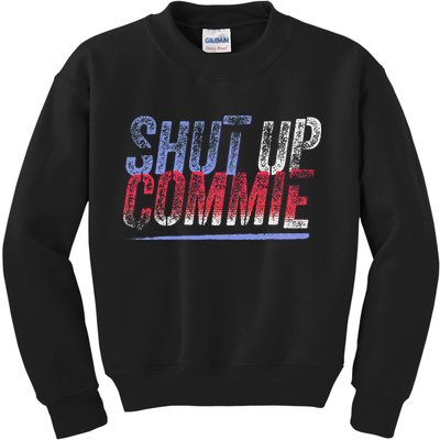 Shut Up Commie Kids Sweatshirt