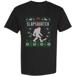 Slapsquatch Ugly Christmas Hockey Sasquatch Bigfoot Funny Gift Garment-Dyed Heavyweight T-Shirt