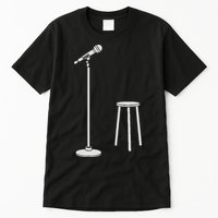 Stand Up Comedy Tall T-Shirt