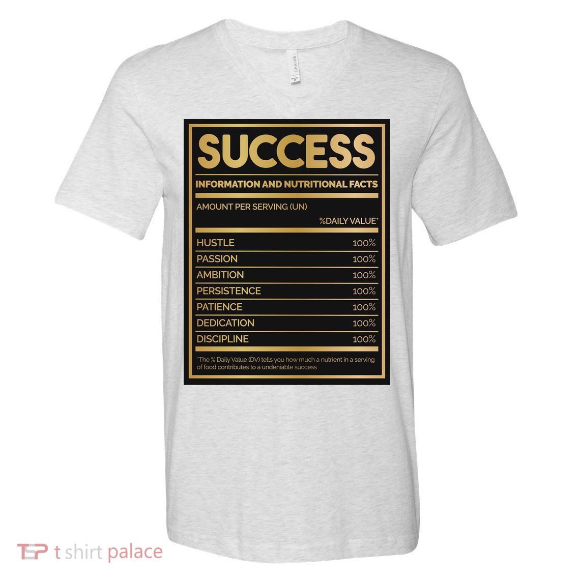 Success Nutritional Facts V-Neck T-Shirt