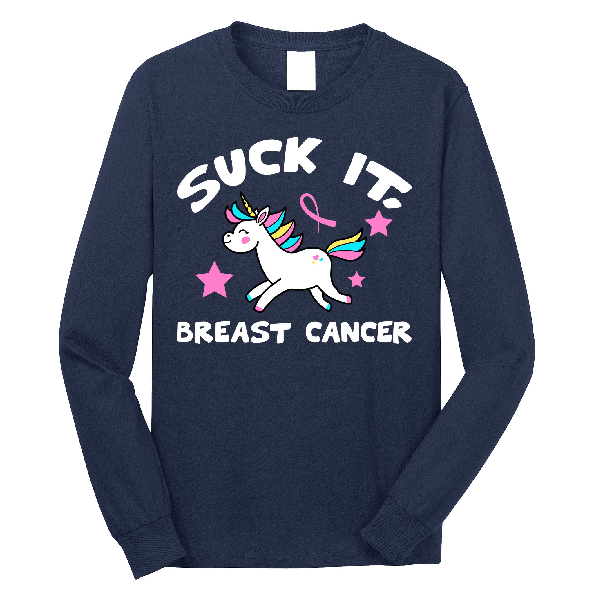Suck It Breast Cancer unicorn Long Sleeve Shirt