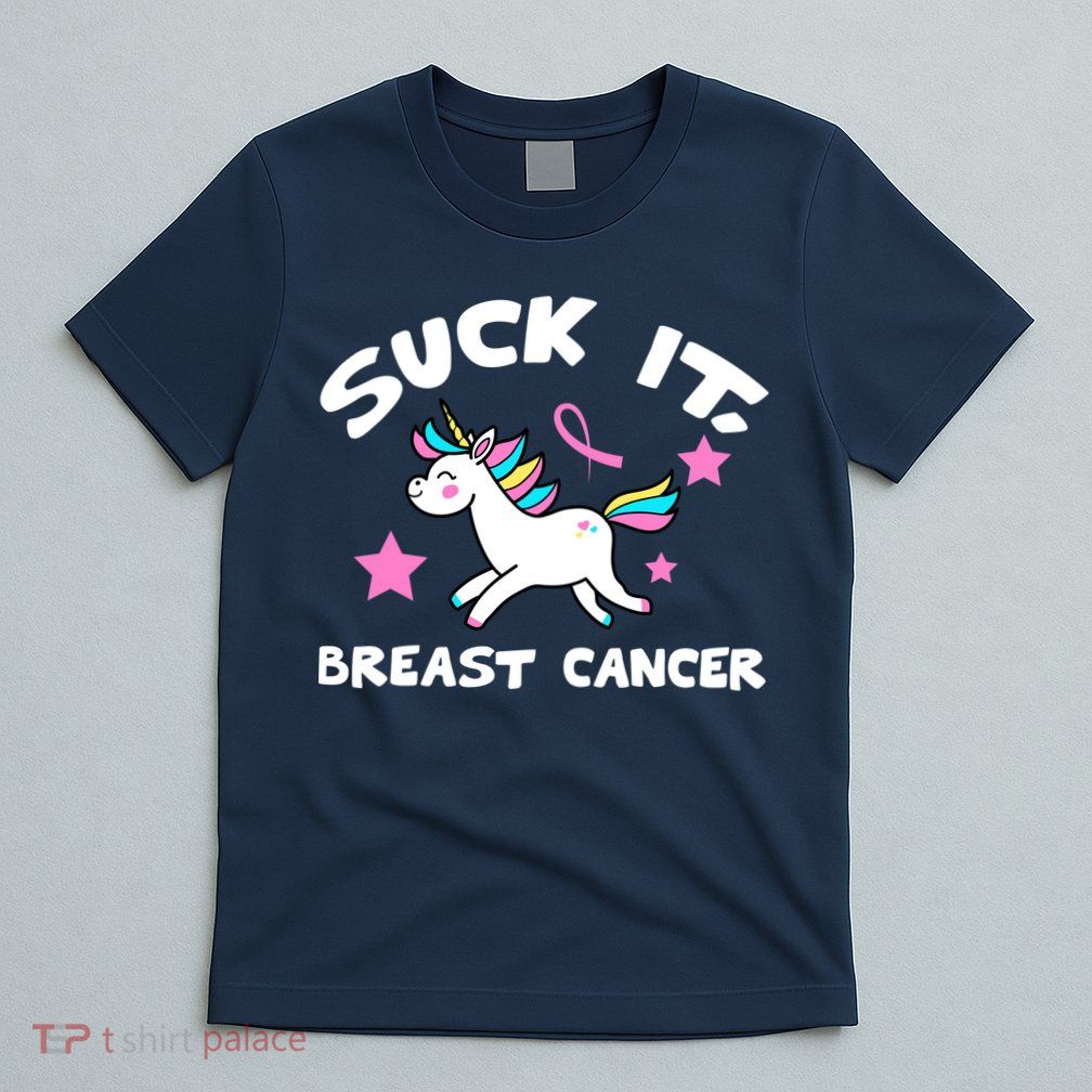 Suck It Breast Cancer unicorn T-Shirt