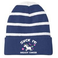 Suck It Breast Cancer unicorn Striped Beanie with Solid Band