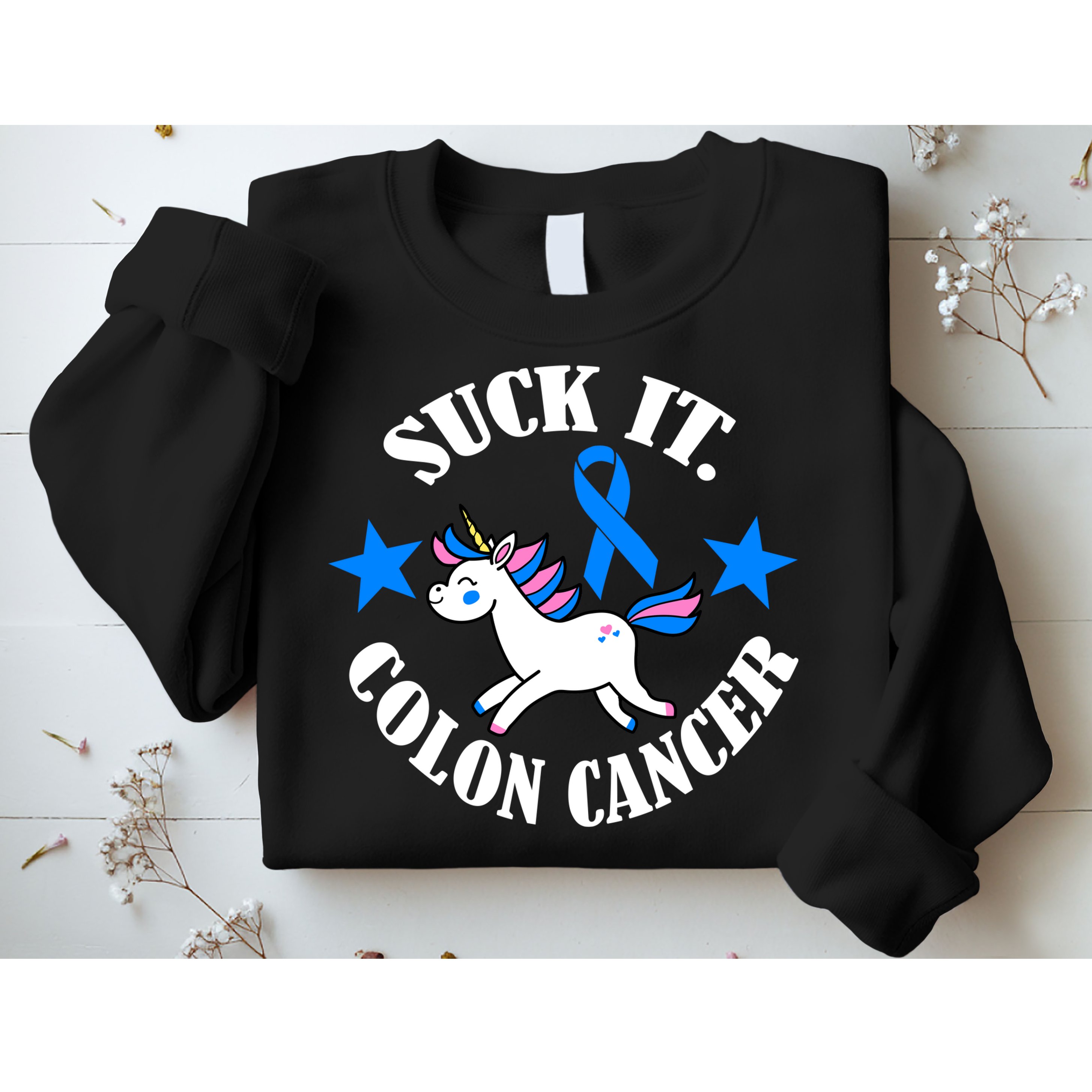 Suck It Colon Cancer Sweatshirt