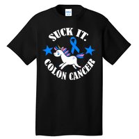 Suck It Colon Cancer Tall T-Shirt